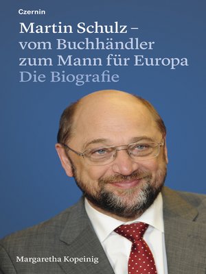 cover image of Martin Schulz – vom Buchhändler zum Mann für Europa